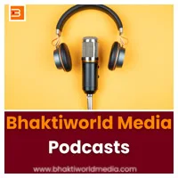 Podcasts: Bhaktiworld